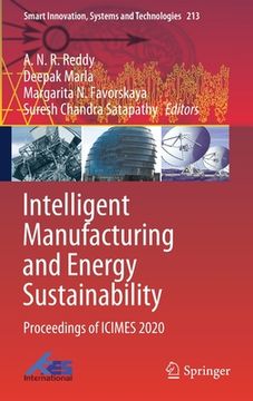 portada Intelligent Manufacturing and Energy Sustainability: Proceedings of Icimes 2020 (en Inglés)
