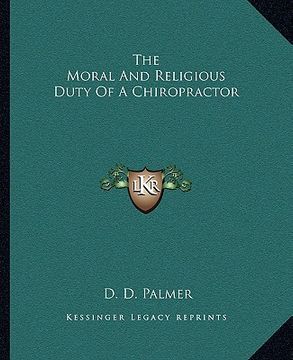 portada the moral and religious duty of a chiropractor