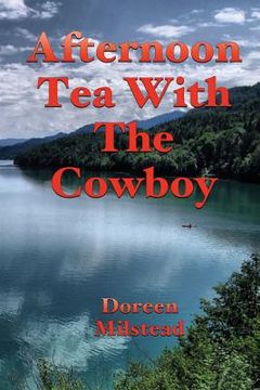 portada Afternoon Tea With The Cowboy (in English)