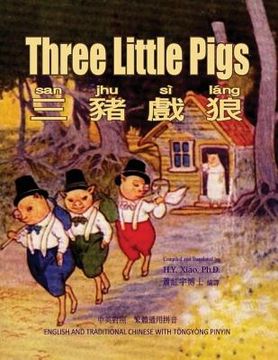 portada Three Little Pigs (Traditional Chinese): 03 Tongyong Pinyin Paperback Color