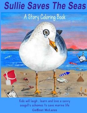 portada Sullie Saves The Seas: - A Story Coloring Book (en Inglés)