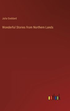 portada Wonderful Stories from Northern Lands (en Inglés)
