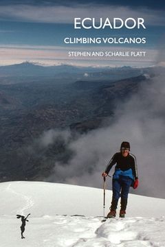 portada Ecuador: Climbing Volcanos (in English)