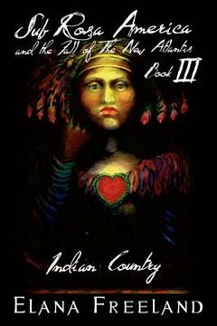 portada sub rosa america, book iii: indian country (in English)