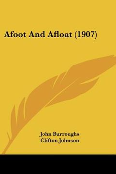 portada afoot and afloat (1907) (in English)