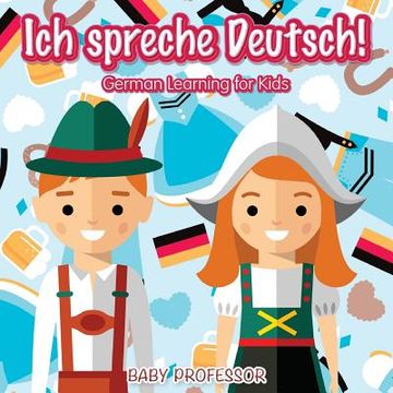 portada Ich spreche Deutsch! German Learning for Kids (en Inglés)