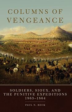 portada Columns of Vengeance: Soldiers, Sioux, and the Punitive Expeditions, 1863-1864 (in English)