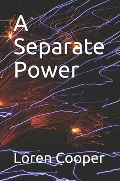 portada A Separate Power (en Inglés)