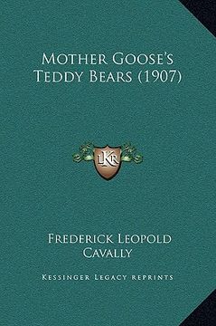 portada mother goose's teddy bears (1907) (en Inglés)
