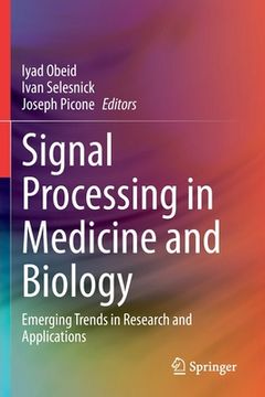 portada Signal Processing in Medicine and Biology: Emerging Trends in Research and Applications 