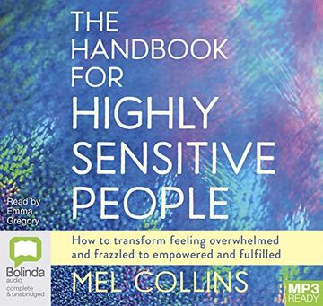 portada The Handbook for Highly Sensitive People: How to Transform Feeling Overwhelmed and Frazzled to Empowered and Fulfilled () (in English)
