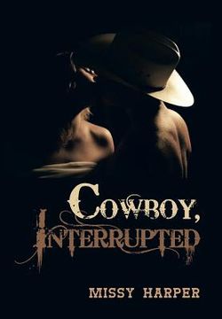 portada Cowboy, Interrupted (en Inglés)