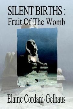 portada silent births: fruit of the womb (in English)