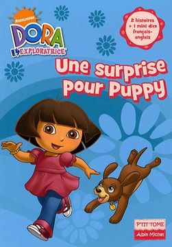 portada Une Surprise Pour Puppy: Dora L'exploratrice