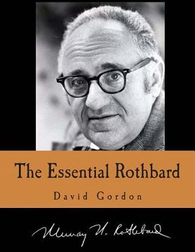 portada The Essential Rothbard (Large Print Edition) (en Inglés)
