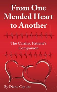 portada From One Mended Heart to Another: The Cardiac Patient's Companion