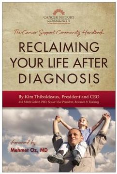 portada Reclaiming Your Life After Diagnosis: The Cancer Support Community Handbook