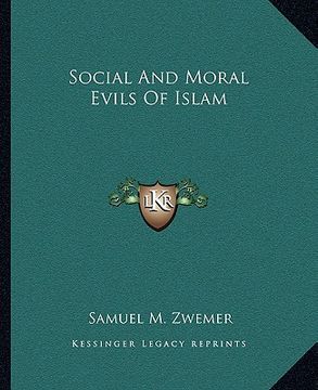 portada social and moral evils of islam (en Inglés)