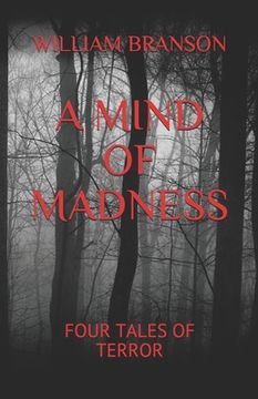 portada A Mind of Madness: Four Tales of Terror (en Inglés)