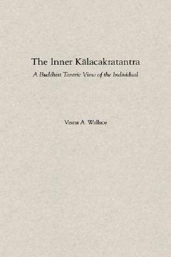 portada the inner kalacakratantra: a buddhist tantric view of the individual (in English)