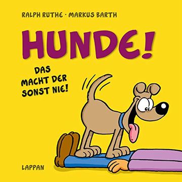 portada Hunde! Das Macht der Sonst Nie! (Shit Happens! ) (en Alemán)