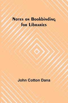 portada Notes on Bookbinding for Libraries (in English)