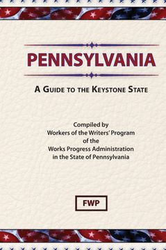 portada Pennsylvania: A Guide to the Keystone State (American Guide) [Idioma Inglés] (en Inglés)
