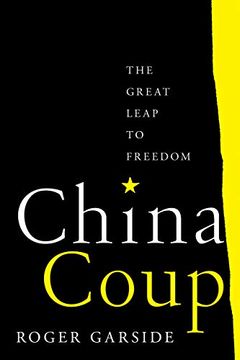 portada China Coup: The Great Leap to Freedom (en Inglés)