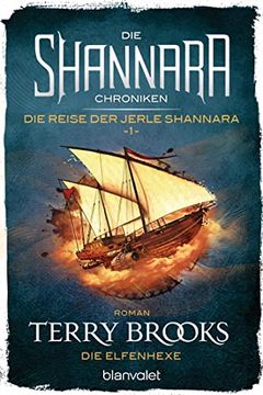 portada Die Shannara-Chroniken: Die Reise der Jerle Shannara 1 - die Elfenhexe: Roman (in German)