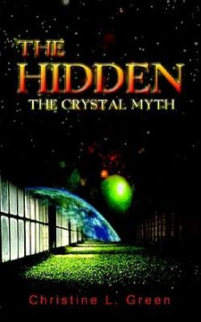 portada the hidden: the crystal myth (en Inglés)