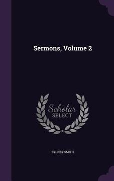 portada Sermons, Volume 2 (in English)