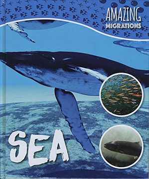 portada Sea (Amazing Migrations) (en Inglés)