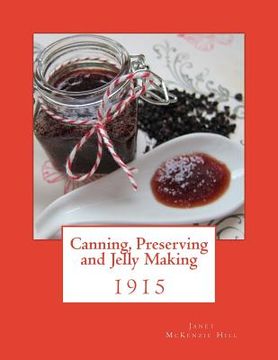 portada Canning, Preserving and Jelly Making (in English)
