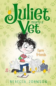 portada Farm Friends: Juliet, Nearly a Vet Book 3