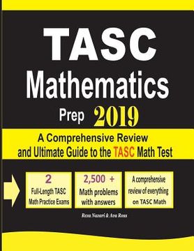 portada TASC Mathematics Prep 2019: A Comprehensive Review and Ultimate Guide to the TASC Math Test 