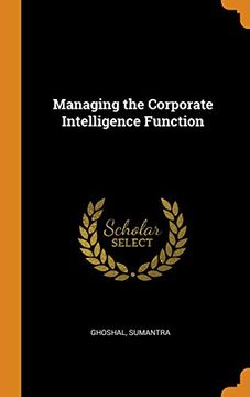 portada Managing the Corporate Intelligence Function (en Inglés)