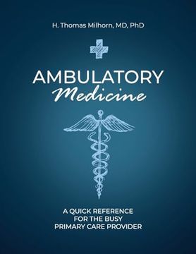 portada Ambulatory Medicine: A Quick Reference for the Busy Primary Care Provider (en Inglés)