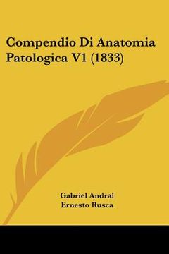 portada Compendio Di Anatomia Patologica V1 (1833) (in Italian)