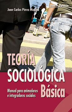 portada Teoría Sociológica Básica: Manual Para Animadores e Integradores Sociales (in Spanish)