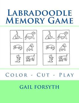portada Labradoodle Memory Game: Color - Cut - Play (en Inglés)