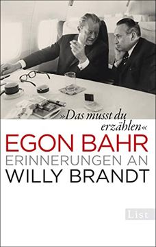 portada Das Musst du Erzählen«: Erinnerungen an Willy Brandt (en Alemán)