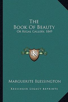 portada the book of beauty: or regal gallery, 1849