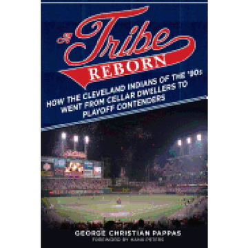 portada A Tribe Reborn: How the Cleveland Indians of the '90S Went From Cellar Dwellers to Playoff Contenders (in English)