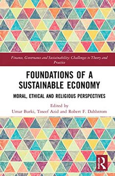 portada Foundations of a Sustainable Economy: Moral, Ethical and Religious Perspectives (Finance, Governance and Sustainability) 
