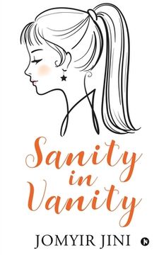 portada Sanity in Vanity (en Inglés)