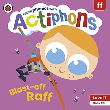 portada Actiphons Level 1 Book 20 Blast-Off Raff: Learn Phonics and get Active With Actiphons! 