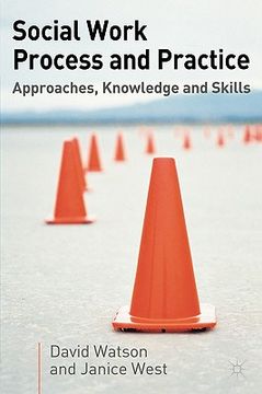 portada social work process and practice: approaches, knowledge and skills