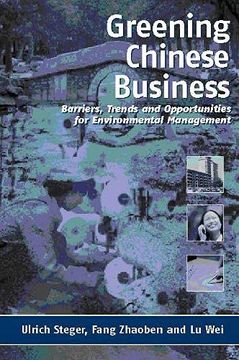 portada Greening Chinese Business: Barriers, Trends and Opportunities for Environmental Management (in English)
