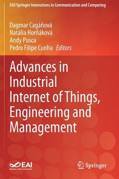 portada Advances in Industrial Internet of Things, Engineering and Management (en Inglés)
