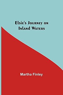 portada Elsie'S Journey on Inland Waters (en Inglés)